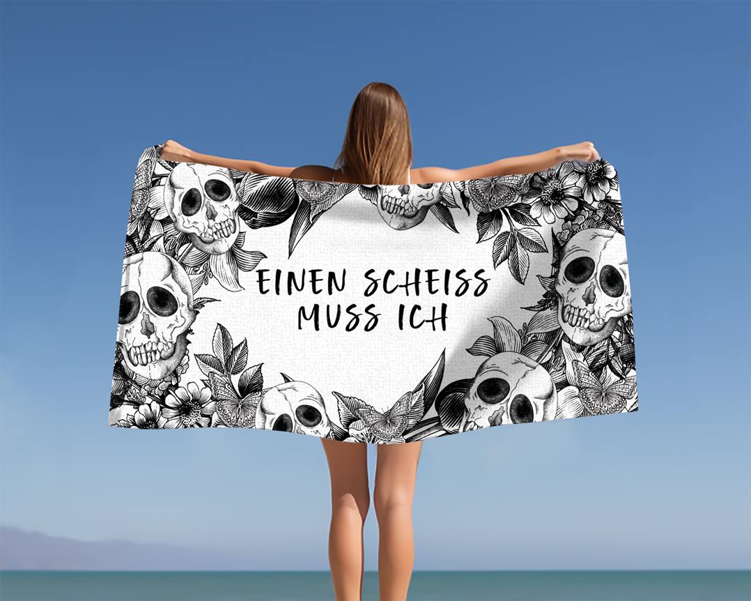 Einen Scheiss muss ich (Skull Statement) - Handtuch & Strandtuch