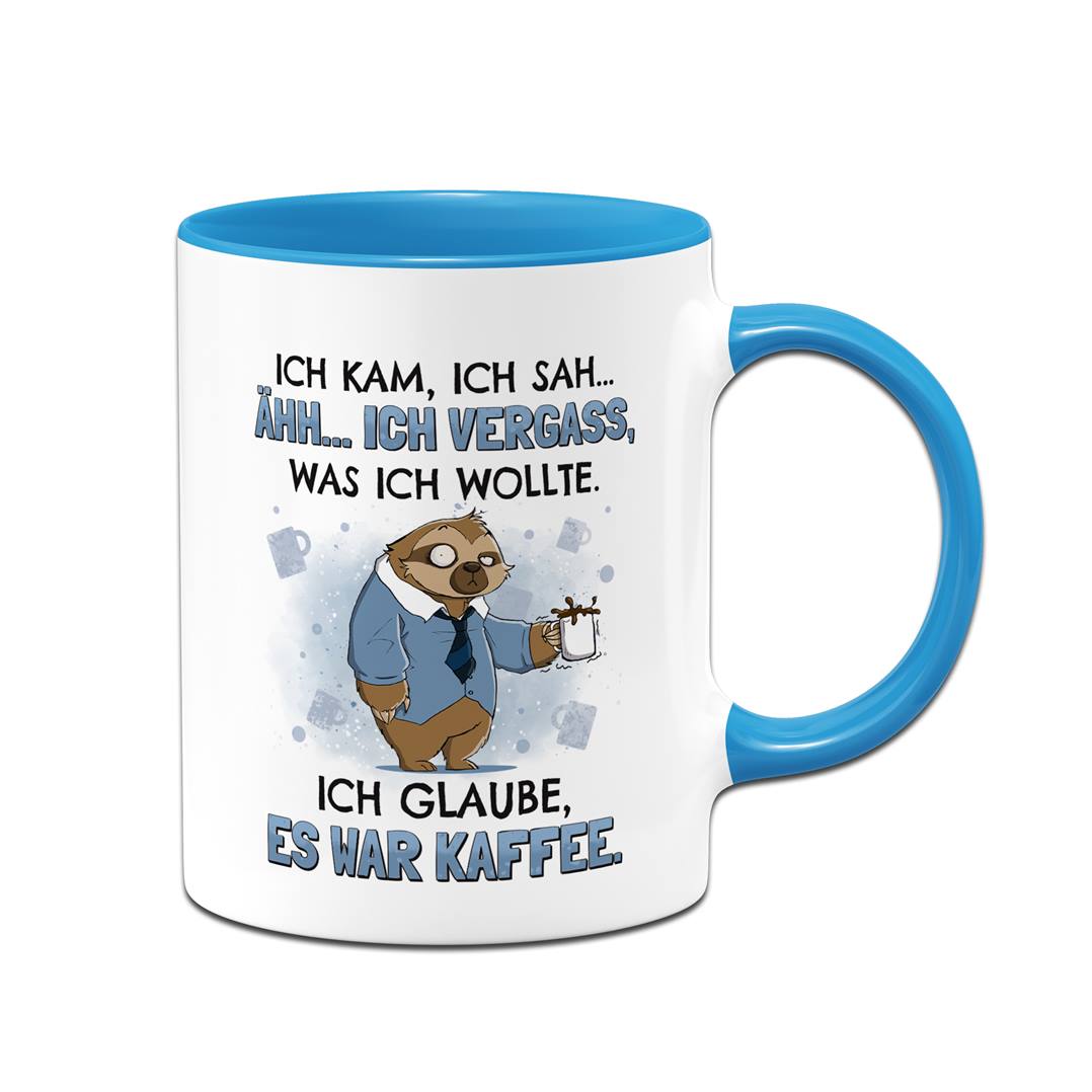 Tasse - Ich vergaß, was ich wollte. Ich glaube, es war Kaffee. - Ratzfatz das Faultier
