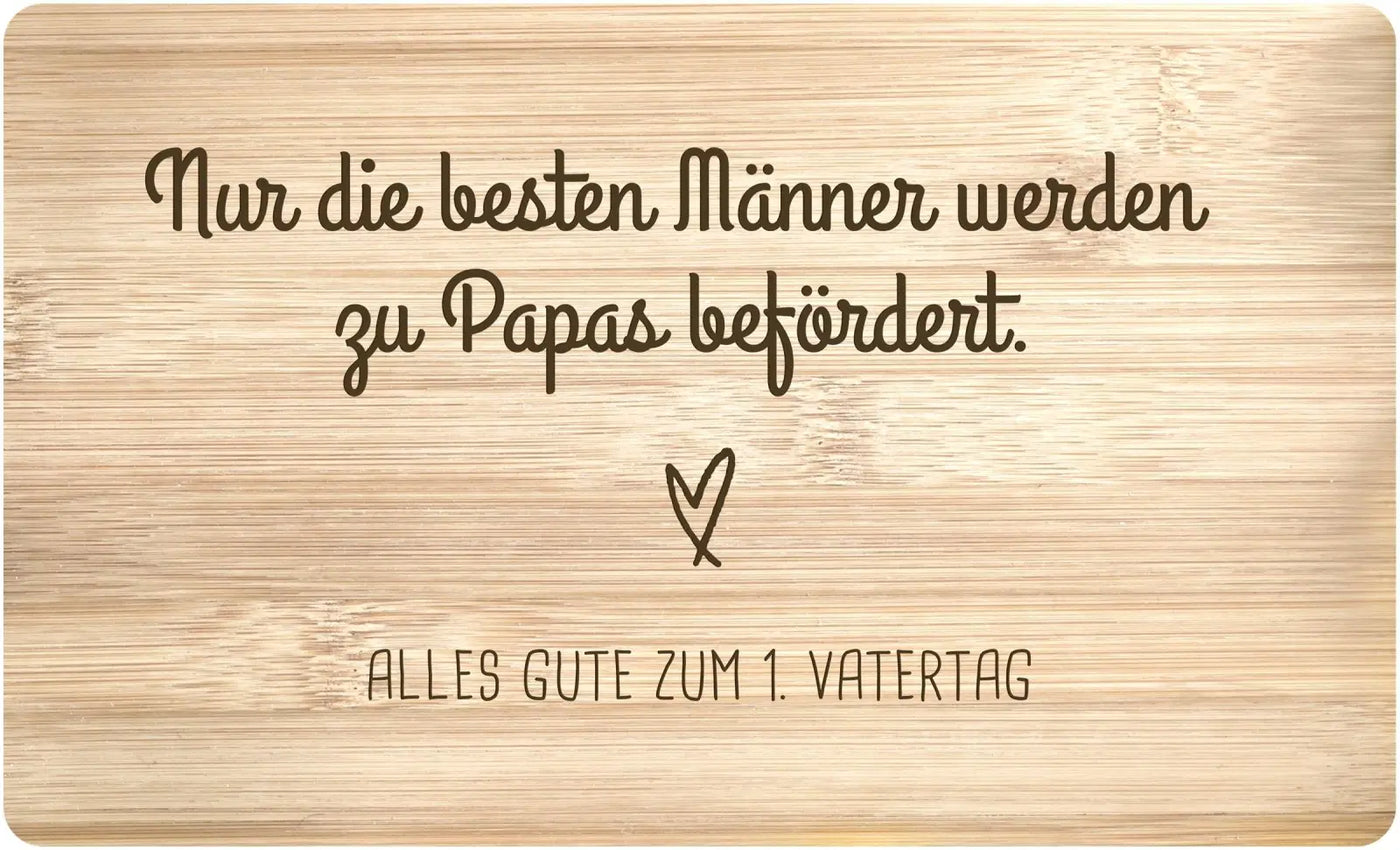 Bild: Frühstücksbrettchen - Nur die besten Männer werden zu Papas befördert. Geschenkidee