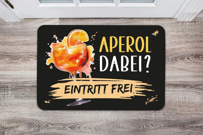 Bild: Fußmatte - Aperol dabei? Eintritt frei Geschenkidee