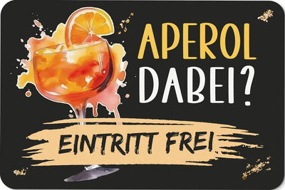 Bild: Fußmatte - Aperol dabei? Eintritt frei Geschenkidee