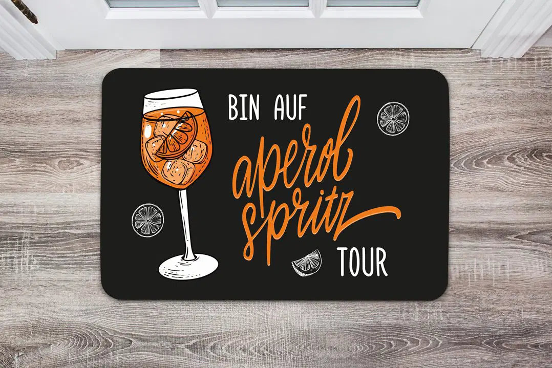 Bild: Fußmatte - Bin auf Aperol Spritz Tour Geschenkidee