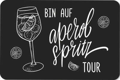 Bild: Fußmatte - Bin auf Aperol Spritz Tour Geschenkidee
