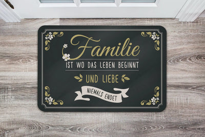 Bild: Fußmatte - Familie ist wo das Leben beginnt und Liebe Niemals endet Geschenkidee