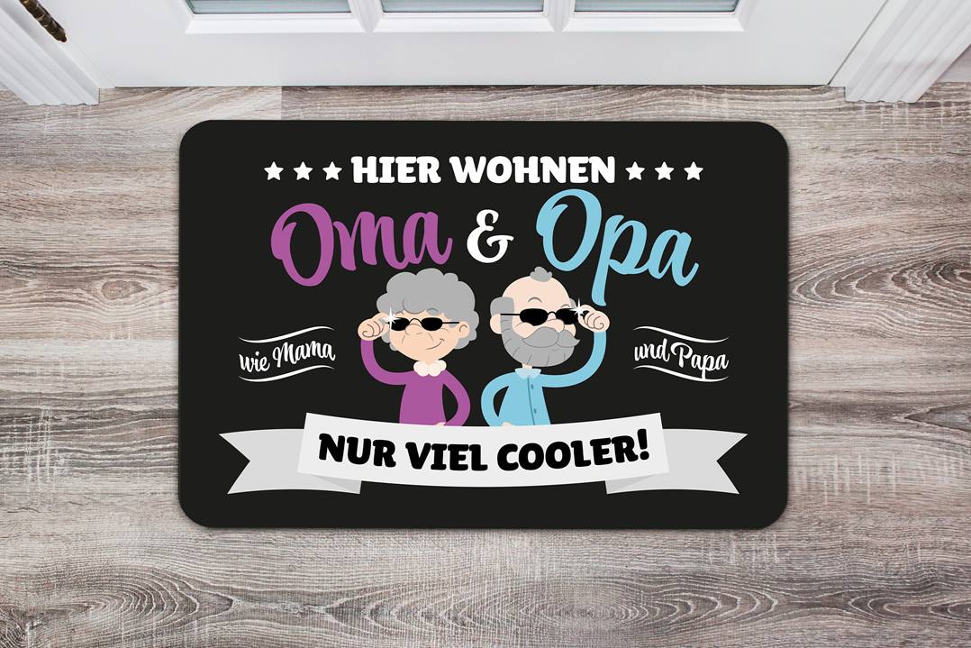 Fußmatte - Hier wohnen Oma & Opa, wie Mama und Papa, nur viel cooler!