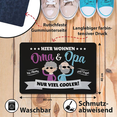 Fußmatte - Hier wohnen Oma & Opa, wie Mama und Papa, nur viel cooler!