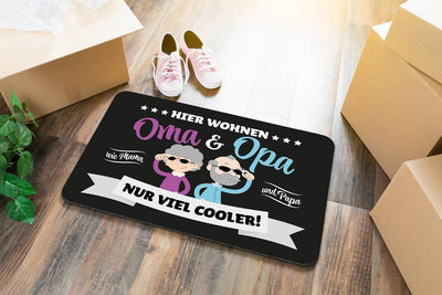 Fußmatte - Hier wohnen Oma & Opa, wie Mama und Papa, nur viel cooler!