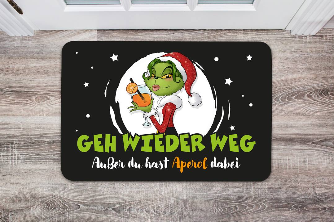 Fußmatte - Miss Grinch - Geh wieder weg! Außer Du hast Aperol dabei.
