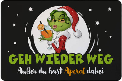 Fußmatte - Miss Grinch - Geh wieder weg! Außer Du hast Aperol dabei.