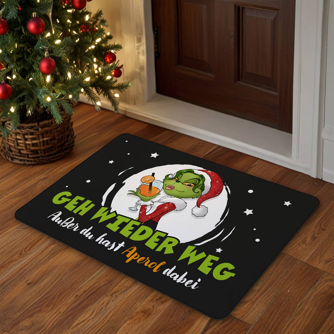 Fußmatte - Miss Grinch - Geh wieder weg! Außer Du hast Aperol dabei.
