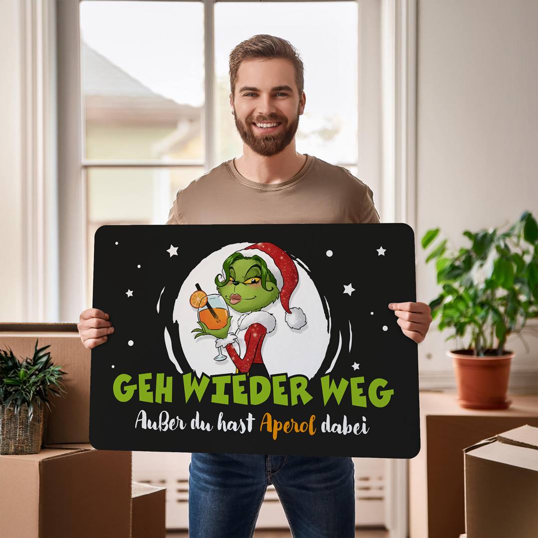 Fußmatte - Miss Grinch - Geh wieder weg! Außer Du hast Aperol dabei.