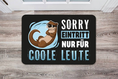 Fußmatte - Sorry, Eintritt nur für coole Leute (Otter)