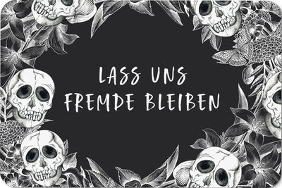 Bild: Fußmatte Totenkopf - Lass uns Fremde bleiben Geschenkidee