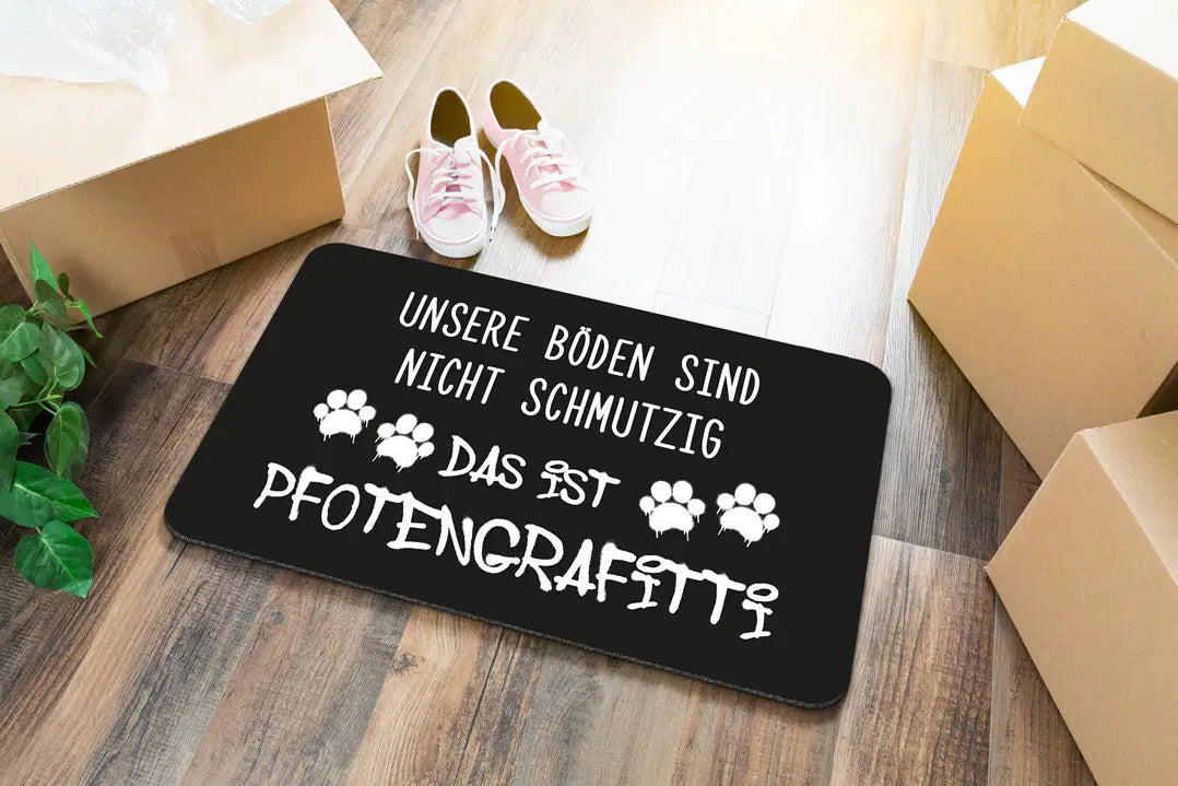 Bild: Fußmatte - Unsere Böden sind nicht schmutzig. Das ist Pfotengrafitti Geschenkidee