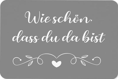 Bild: Fußmatte - Wie schön, dass Du da bist Geschenkidee