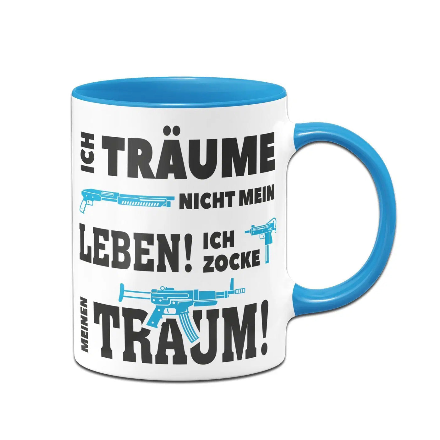 Bild: Gaming Tasse - Ich träume nicht mein Leben! Ich zocke meinen zocke meinen Traum! Geschenkidee