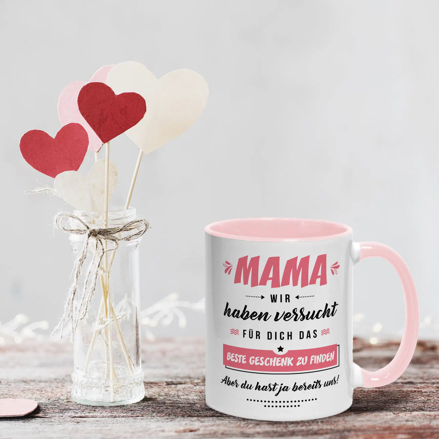 Tasse - Mama wir haben versucht für Dich das beste Geschenk zu finden. Aber Du hast ja bereits uns!