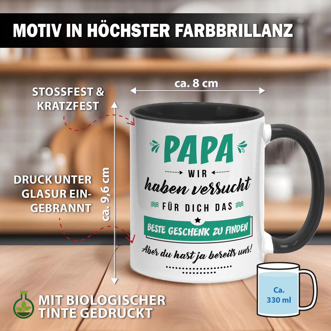 Tasse - Papa wir haben versucht für Dich das beste Geschenk zu finden. Aber Du hast ja bereits uns!