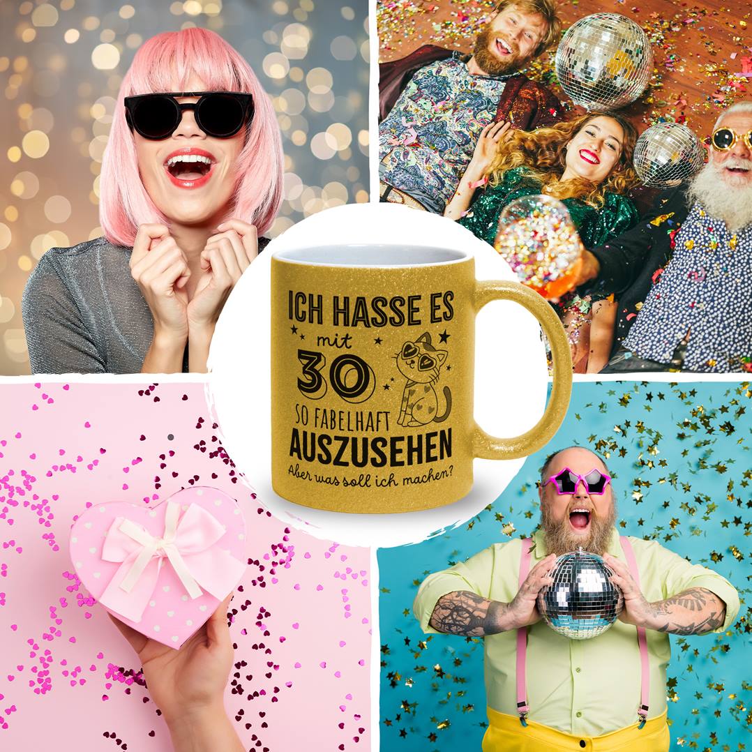Glitzertasse - Ich hasse es mit - Zahl - so fabelhaft auszusehen. Aber was soll ich machen? (Geburtstag)
