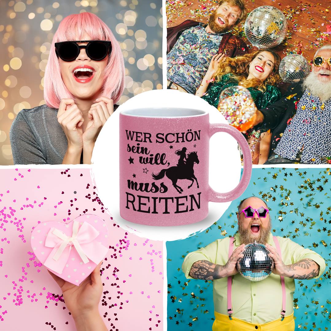 Glitzertasse - Wer schön sein will, muss reiten