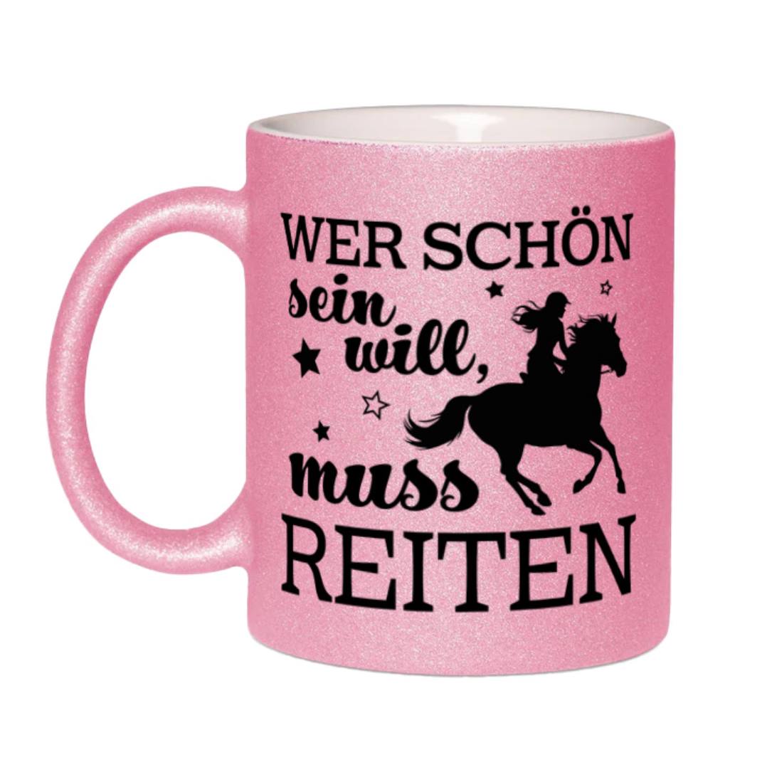 Glitzertasse - Wer schön sein will, muss reiten