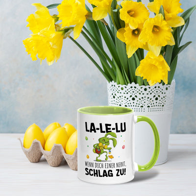 Tasse - Grinch Osterhase - La-Le-Lu wenn dich einer nervt schlag zu!