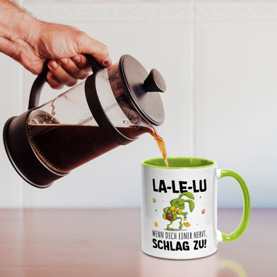 Tasse - Grinch Osterhase - La-Le-Lu wenn dich einer nervt schlag zu!