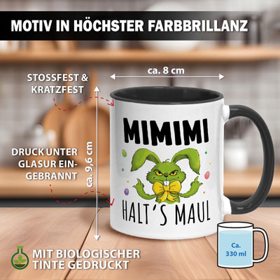 Tasse - Grinch Osterhase - MiMiMi Halts Maul!