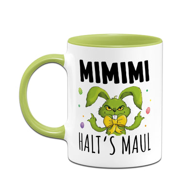 Tasse - Grinch Osterhase - MiMiMi Halts Maul!