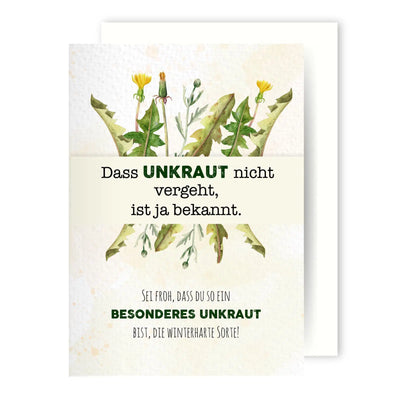 Bild: Grußkarte - Dass Unkraut nicht vergeht, ist ja bekannt. Geschenkidee