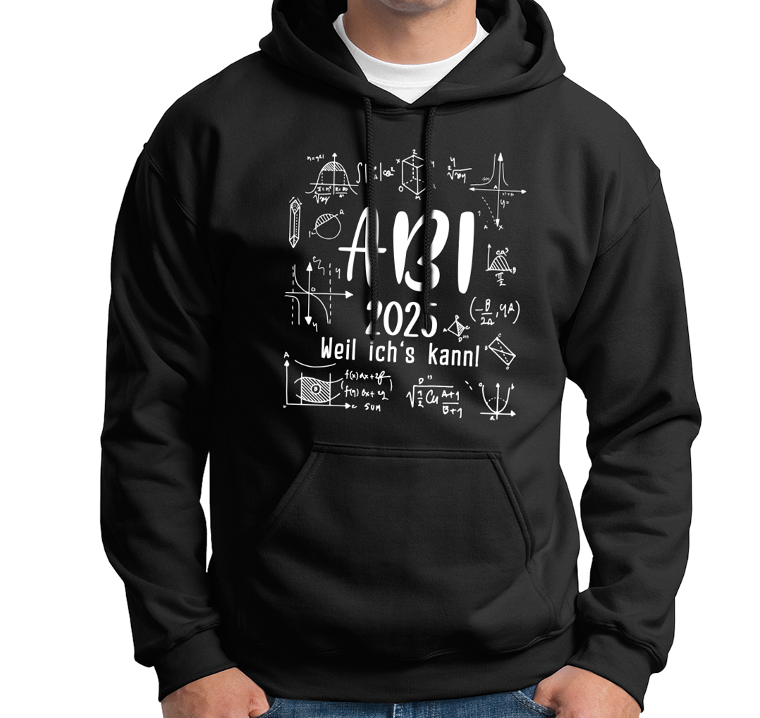 Hoodie - Abi 2025 weil ich's kann!