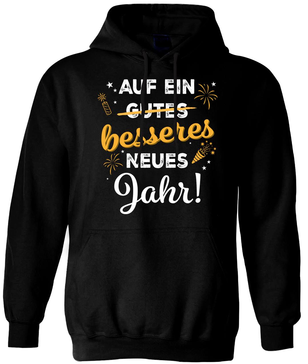 Hoodie - Auf ein besseres neues Jahr!