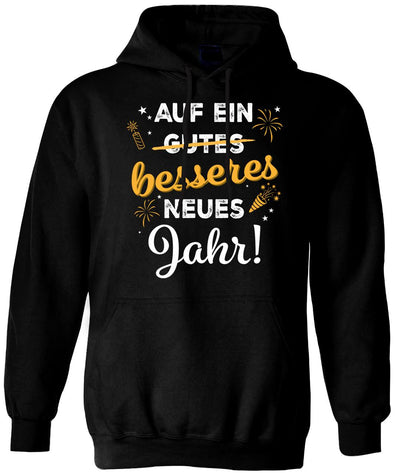 Hoodie - Auf ein besseres neues Jahr!