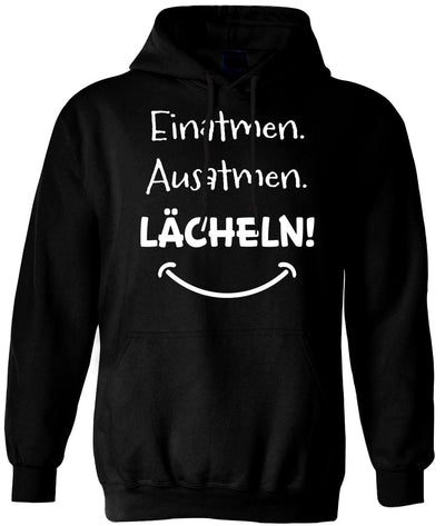 Hoodie - Einatmen. Ausatmen. Lächeln!