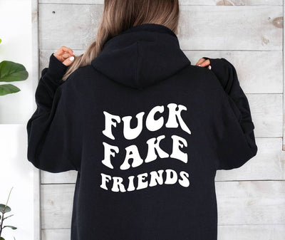 Hoodie - Fuck Fake Friends