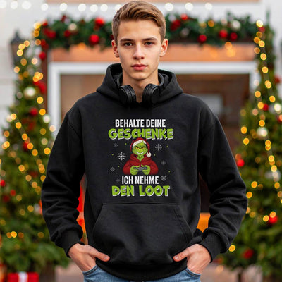 Hoodie - Grinch - Behalte Deine Geschenke, ich nehme den Loot