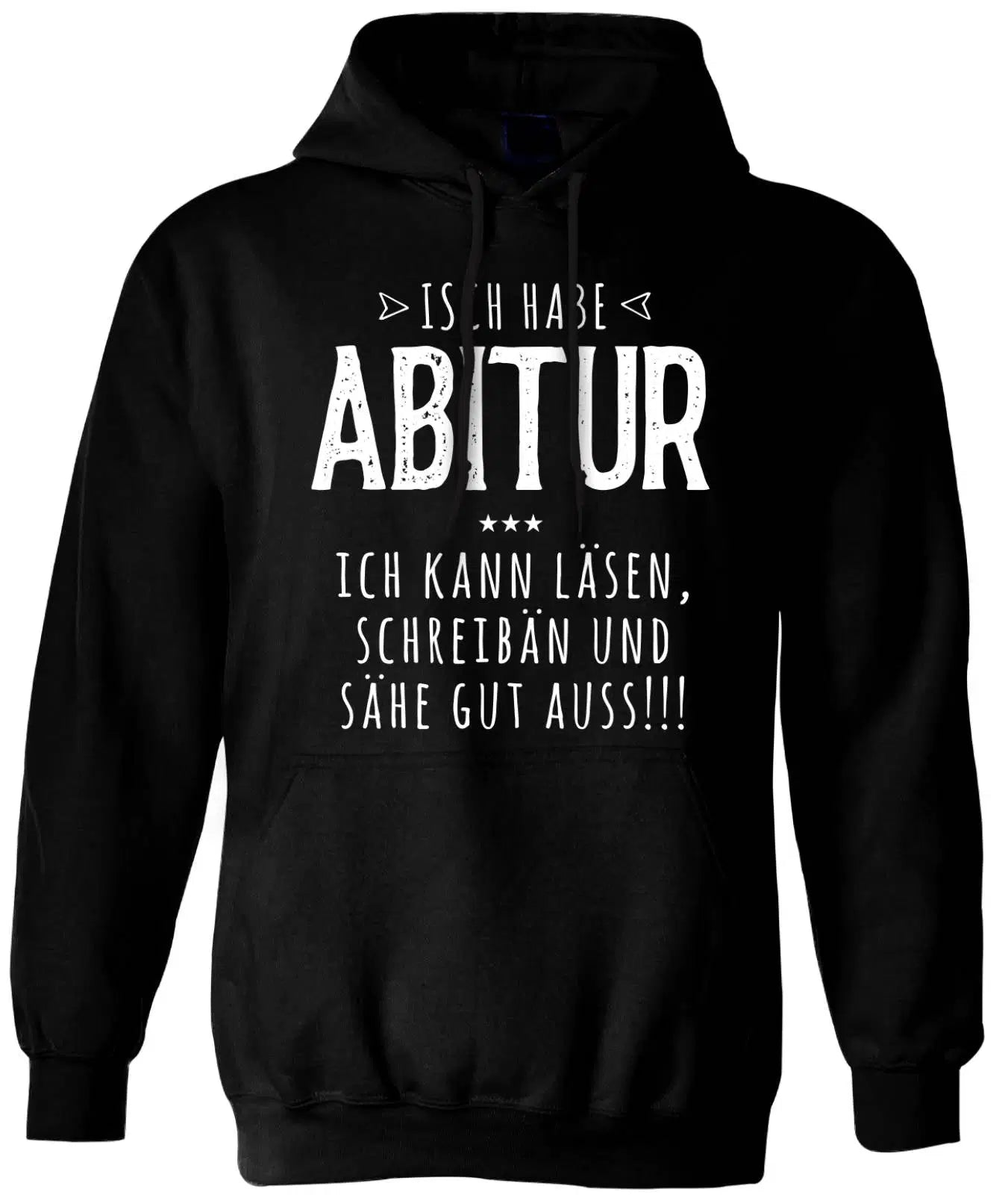 Bild: Hoodie - Isch habe Abitur Geschenkidee