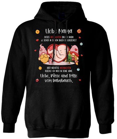 Hoodie - Liebe Mama dieses Weihnachten bin ich noch in deinem Bauch