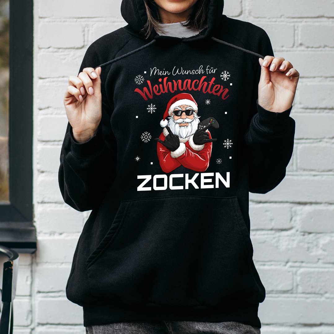 Hoodie - Mein Wunsch für Weihnachten: Zocken