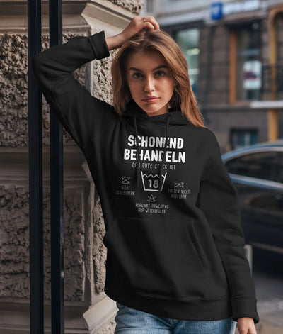 Bild: Hoodie - Schonend behandeln Das gute Stück ist 18 Geschenkidee