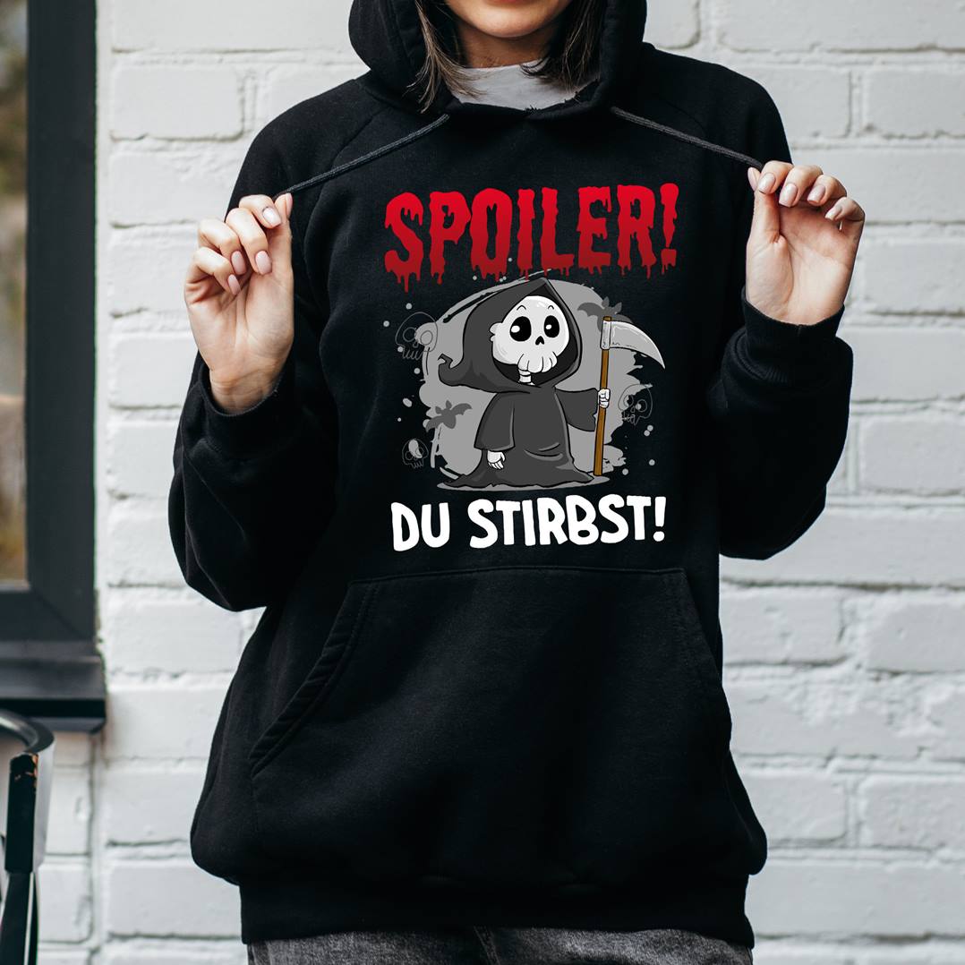 Sensebald Hoodie - Spoiler! Du stirbst!
