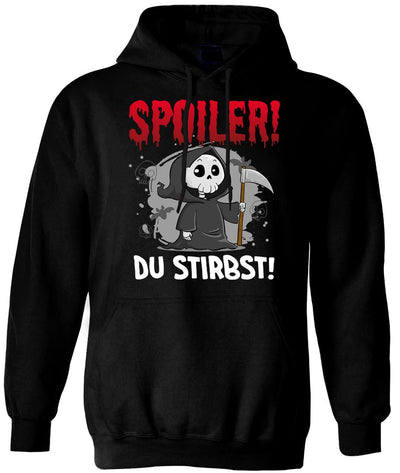 Sensebald Hoodie - Spoiler! Du stirbst!