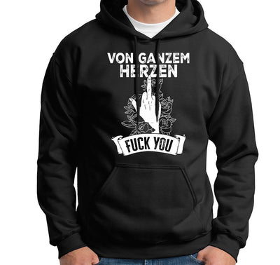 Hoodie - Von ganzem Herzen FUCK YOU