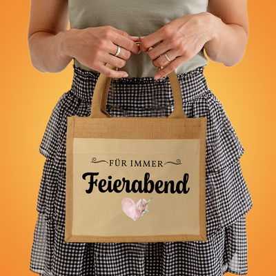 Jutetasche - Für immer Feierabend