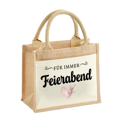 Jutetasche - Für immer Feierabend