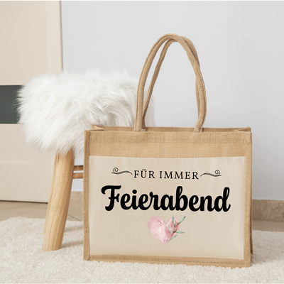 Jutetasche - Für immer Feierabend
