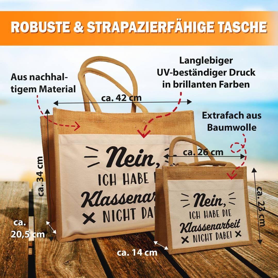 Jutetasche - Nein, ich habe die Klassenarbeit nicht dabei (Schriftzug)