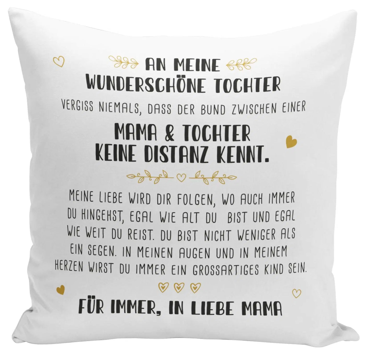 Bild: Kissen - An meine wunderschöne Tochter Geschenkidee