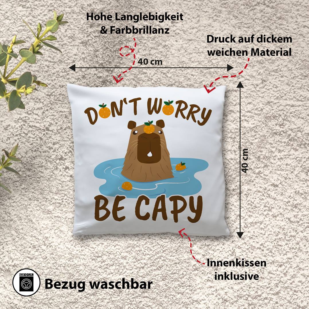 Kissen - Don't worry be Capy