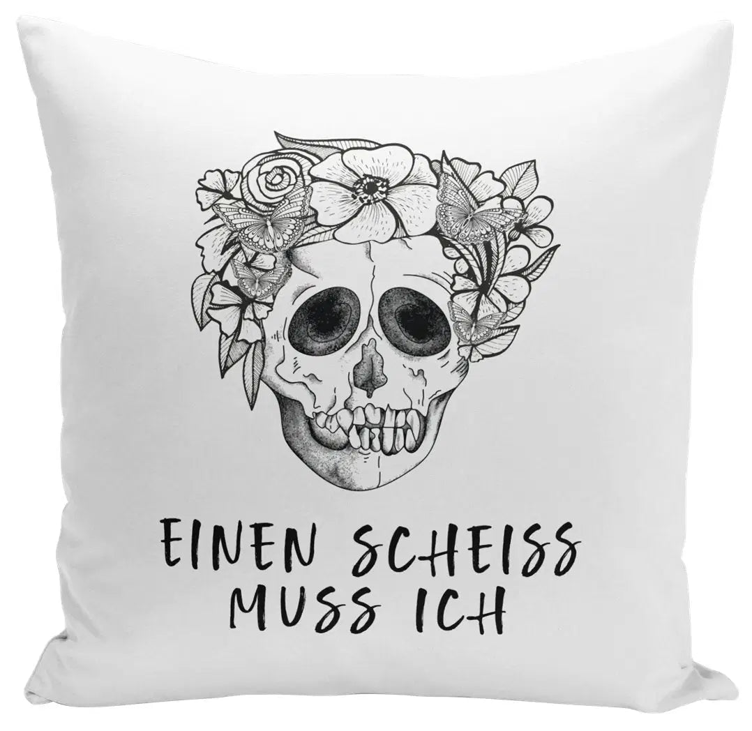 Bild: Kissen - Einen Scheiss muss ich - Totenkopf Geschenkidee